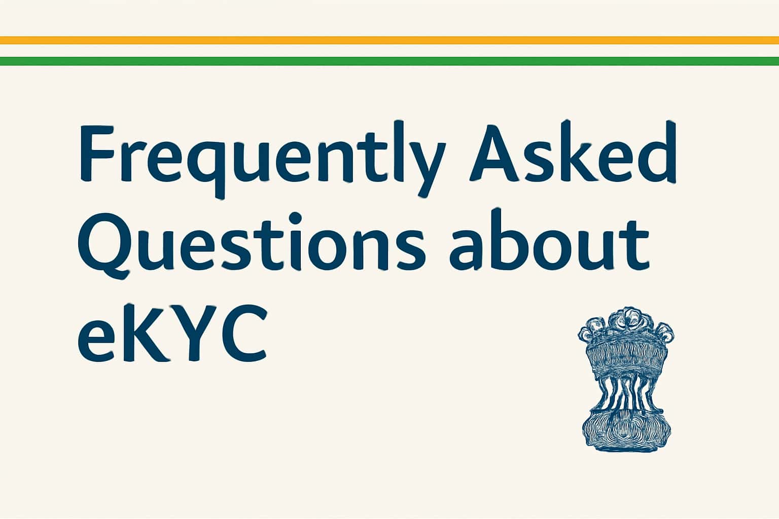 Frequently Asked Questions about eKYC