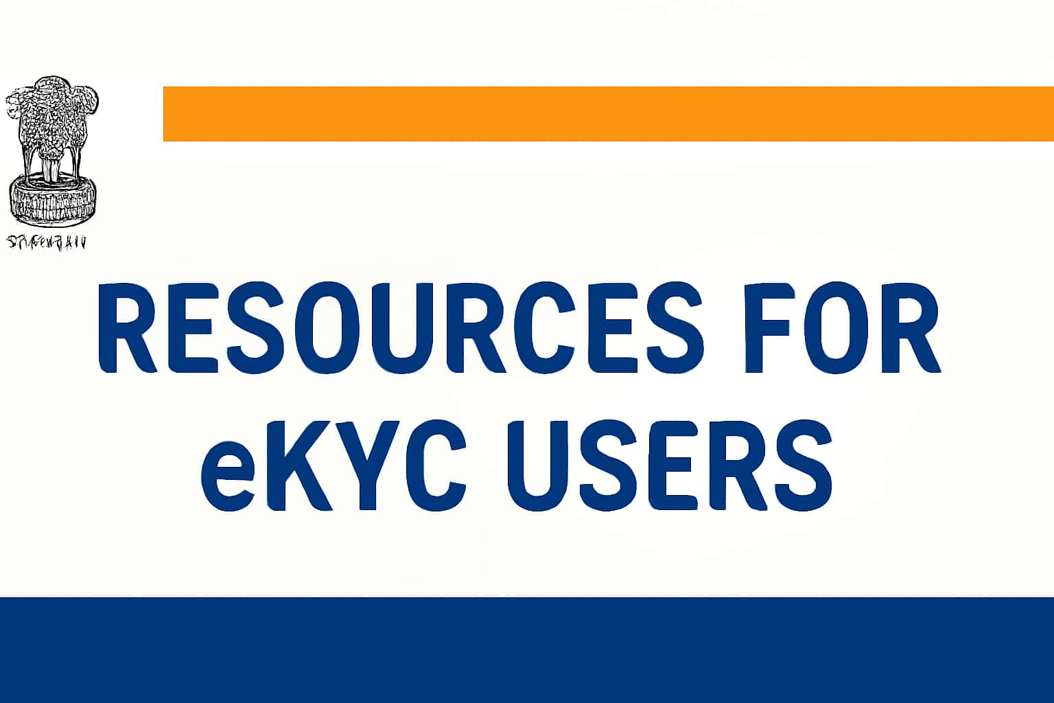 Resources for eKYC Users